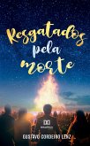 Resgatados pela Morte (eBook, ePUB)