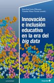 Innovación e inclusión educativa en la era del big data (eBook, PDF)