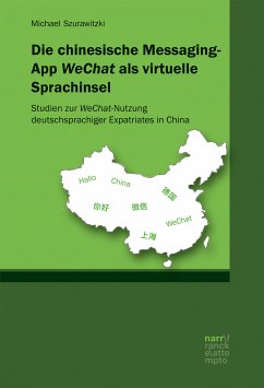 Die chinesische Messaging-App WeChat als virtuelle Sprachinsel (eBook, ePUB) - Szurawitzki, Michael