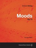 Moods Op.73 - For Solo Piano (eBook, ePUB)