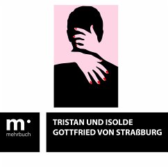 Tristan und Isolde (eBook, ePUB) - Straßburg, Gottfried von