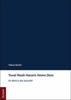 Yuval Noah Hararis Homo Deus (eBook, PDF) - Bartel, Tobias