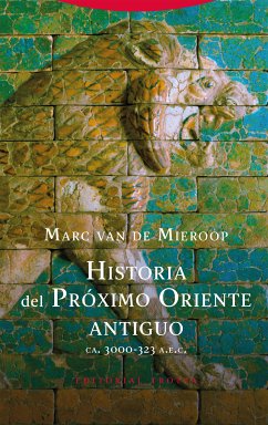 Historia del Próximo Oriente antiguo (eBook, ePUB) - van de Mieroop, Marc