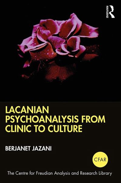 Lacanian Psychoanalysis from Clinic to Culture (eBook, ePUB) Lacanian Psychoanalysis from Clinic to Culture (eBook, ePUB)