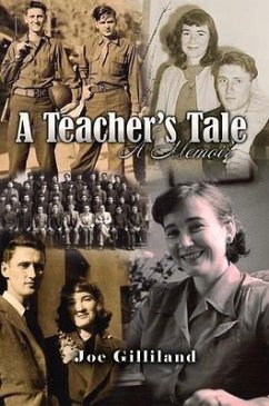 A Teacher's Tale (eBook, ePUB) - Gilliland, Joe