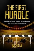 The First Hurdle (eBook, ePUB) The First Hurdle (eBook, ePUB)