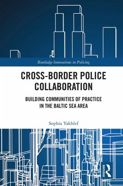 Cross-Border Police Collaboration (eBook, ePUB) - Yakhlef, Sophia