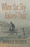 When the Sky Rained Dust (eBook, ePUB)