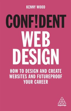 Confident Web Design (eBook, ePUB) - Wood, Kenny