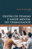 Gestão de pessoas e saúde mental do trabalhador (eBook, ePUB)