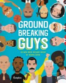 Groundbreaking Guys (eBook, ePUB)