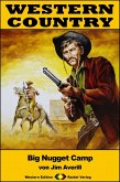 WESTERN COUNTRY 368: Big Nugget Camp (eBook, ePUB)