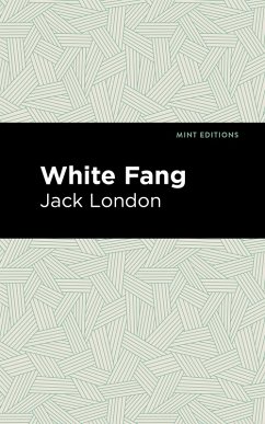White Fang (eBook, ePUB) - London, Jack