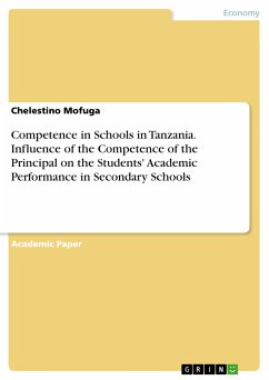 Competence in Schools in Tanzania. Influence of the Competence of the Principal on the Students' Academic Performance in Secondary Schools (eBook, PDF) - Mofuga, Chelestino
