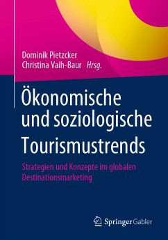 Ökonomische und soziologische Tourismustrends (eBook, PDF)