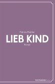 Lieb Kind (eBook, ePUB) Lieb Kind (eBook, ePUB)