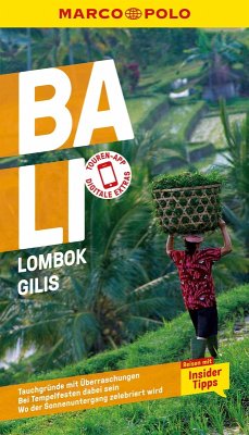 MARCO POLO Reiseführer Bali, Lombok, Gilis (eBook, ePUB) - Schott, Christina; Jacobi, Moritz