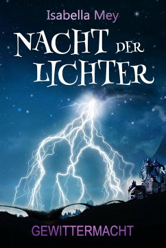 Gewittermacht (eBook, ePUB) - Mey, Isabella