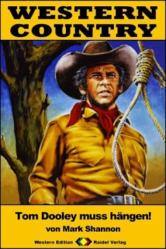 Cover WESTERN COUNTRY 366: Tom Dooley muss hängen! (eBook, ePUB)