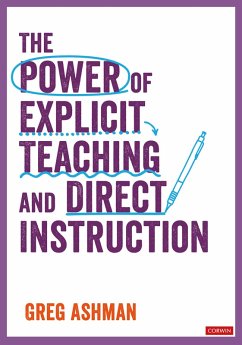 The Power of Explicit Teaching and Direct Instruction (eBook, ePUB) - Ashman, Greg