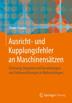 Ausricht- und Kupplungsfehler an Maschinensätzen (eBook, PDF) - Franke, Dieter