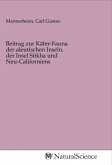 Beitrag zur Käfer-Fauna der aleutischen Inseln, der Insel Sitkha und Neu-Californiens