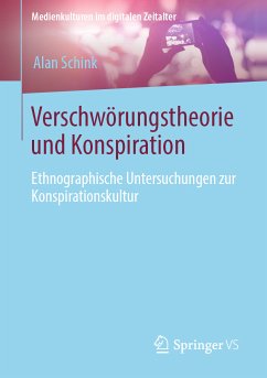 Verschwörungstheorie und Konspiration (eBook, PDF) - Schink, Alan