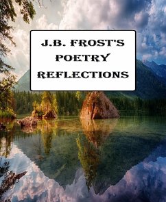 Poetry Reflections (eBook, ePUB) - Frost, JB
