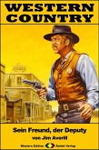 WESTERN COUNTRY 374: Sein Freund, der Deputy (eBook, ePUB)