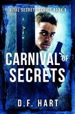Carnival of Secrets: A Suspenseful FBI Crime Thriller (Vital Secrets, #5) (eBook, ePUB)