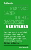 Deutschland in der Pandemie verstehen (eBook, ePUB) Deutschland in der Pandemie verstehen (eBook, ePUB)