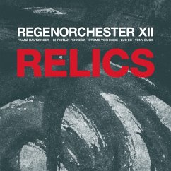 Relics - Regenorchester Xii