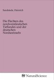 Die Flechten des nordwestdeutschen Tieflandes und der deutschen Nordseeinseln