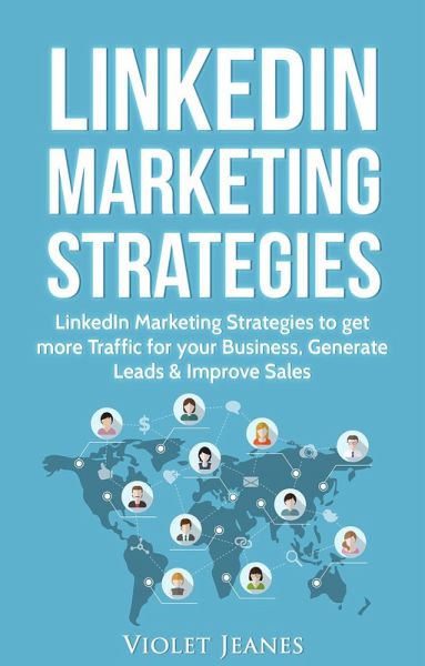 LinkedIn Marketing Strategies (2, #1) (eBook, ePUB)
