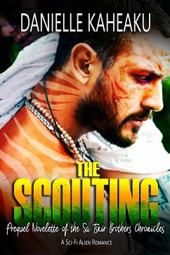 Cover The Scouting: The Sa Tskir Brothers Chronicles Prequel (eBook, ePUB)