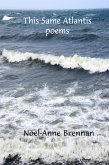 This Same Atlantis: Poems (eBook, ePUB)