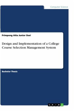 Design and Implementation of a College Course Selection Management System - Osei, Frimpong Atta Junior