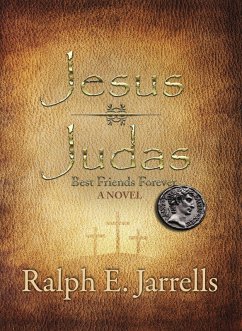 Cover Jesus * Judas: Best Friends Forever (eBook, ePUB)
