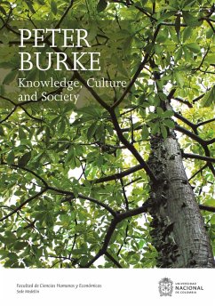 Knowledge, Culture and Society (eBook, ePUB) - Burke, Peter