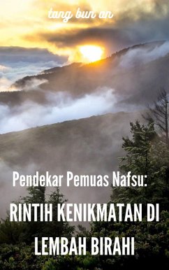 Cover Pendekar Pemuas Nafsu: Rintih Kenikmatan di Lembah Birahi (eBook, ePUB)