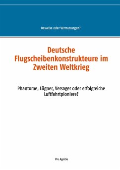 Deutsche Flugscheibenkonstrukteure im Zweiten Weltkrieg (eBook, ePUB)