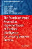 The Fourth Industrial Revolution: Implementation of Artificial Intelligence for Growing Business Success