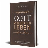 Gott wohlgefällig leben Gott wohlgefällig leben