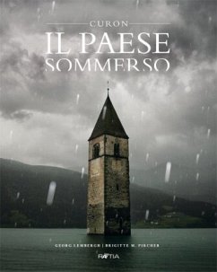 Il paese sommerso - Lembergh, Georg;Pircher, Brigitte M.