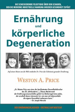 Ernährung und körperliche Degeneration - Price, Weston A.