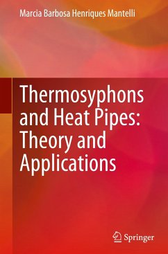 Thermosyphons and Heat Pipes: Theory and Applications - Mantelli, Marcia Barbosa Henriques