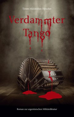 Verdammter Tango (eBook, ePUB) - Hirscher, Timm Maximilian
