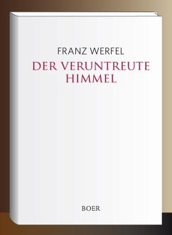 Der veruntreute Himmel - Werfel, Franz