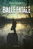 Balle fatale (eBook, ePUB)