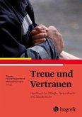 Treue und Vertrauen (eBook, PDF)